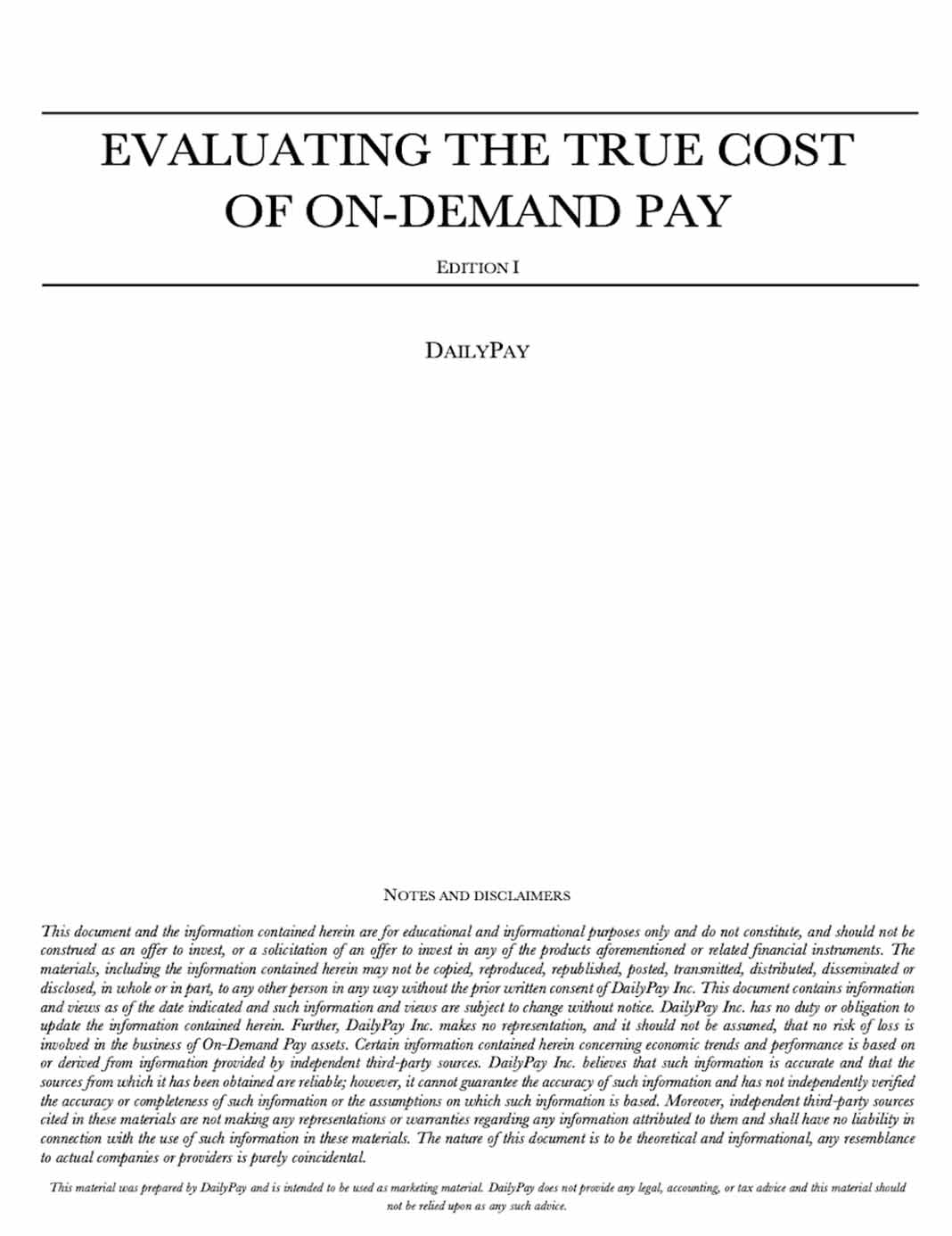 Cover page of a document titled "Evaluating the True Cost of On-Demand Pay," Edition I by DailyPay. The page includes notes and disclaimers at the bottom.