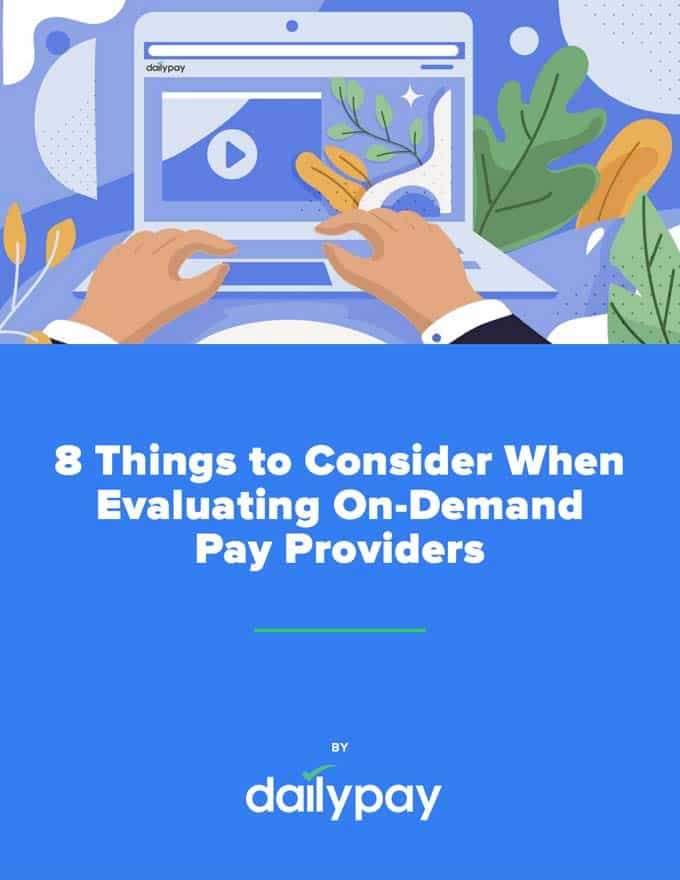 A graphic shows hands typing on a laptop, with the text "8 Things to Consider When Evaluating On-Demand Pay Providers" and the Dailypay logo at the bottom.