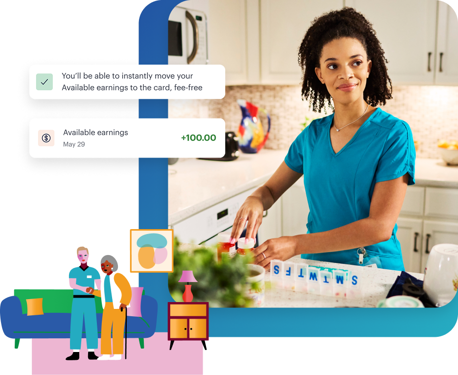 A woman in scrubs organizes medication in a kitchen. Overlay graphics show available earnings of $100 and a notification about instantly moving earnings to a card.