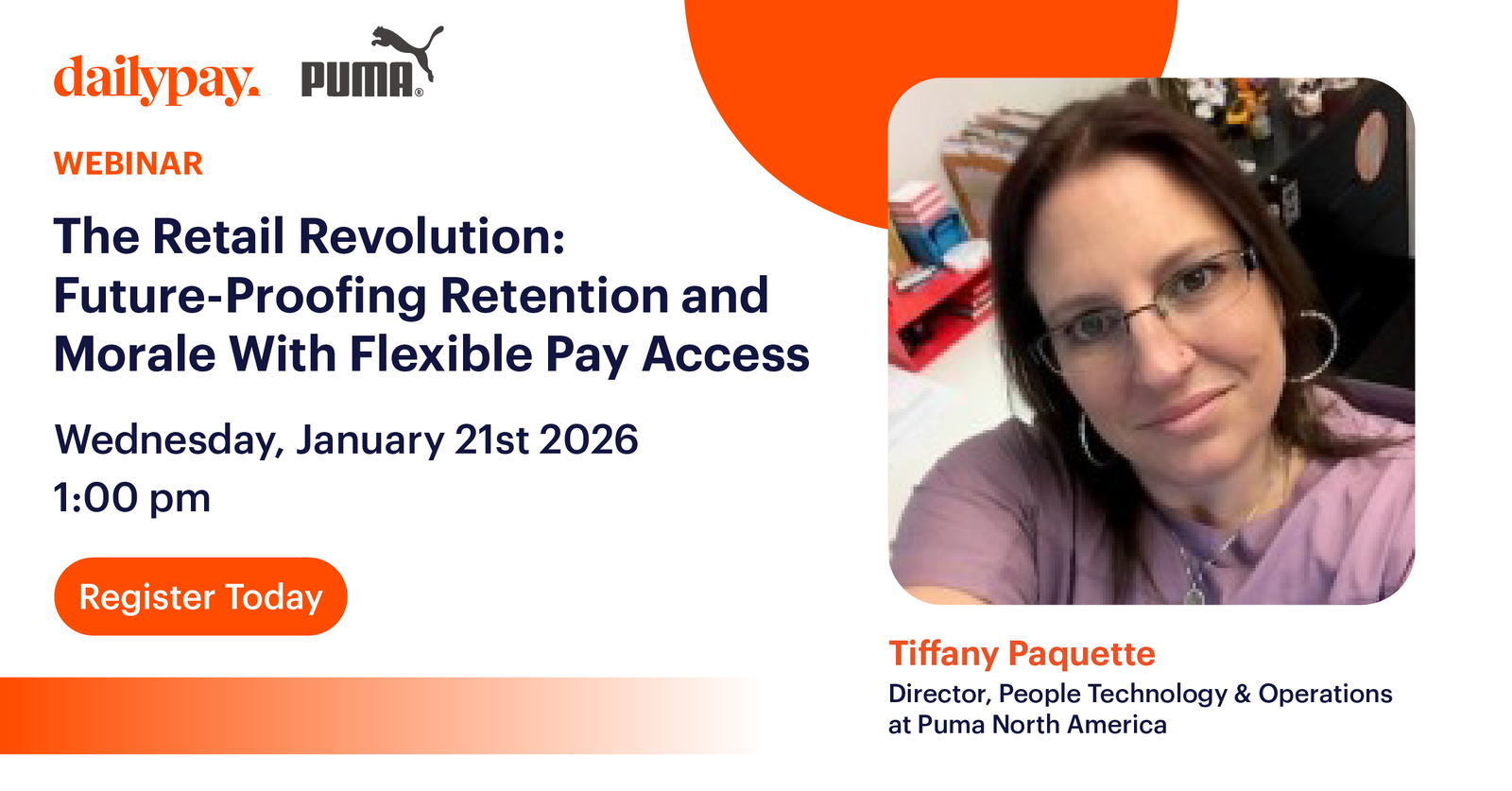 Webinar promo: "The Retail Revolution" hosted by DailyPay and Puma, featuring Tiffany Paquette of Puma North America, scheduled for January 21, 2026, at 1:00 pm.